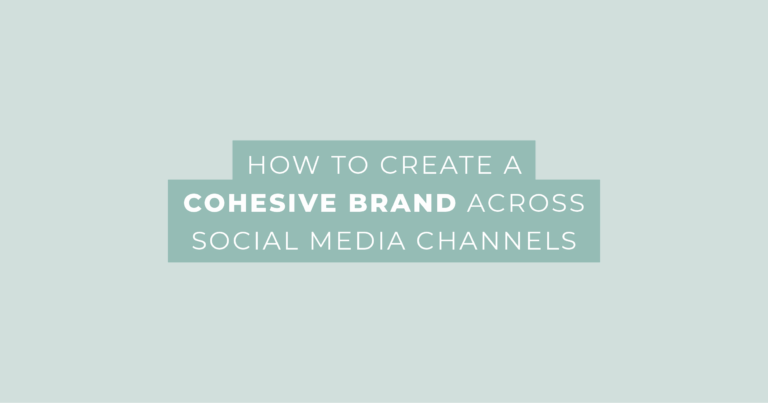 How to Create a Cohesive Brand Across Social Media Channels - Dana Gray ...